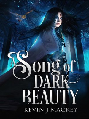 cover image of A Song of Dark Beauty